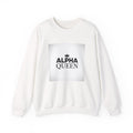 Alpha Queen Sweatshirt — Empowering Crown Graphic Crewneck