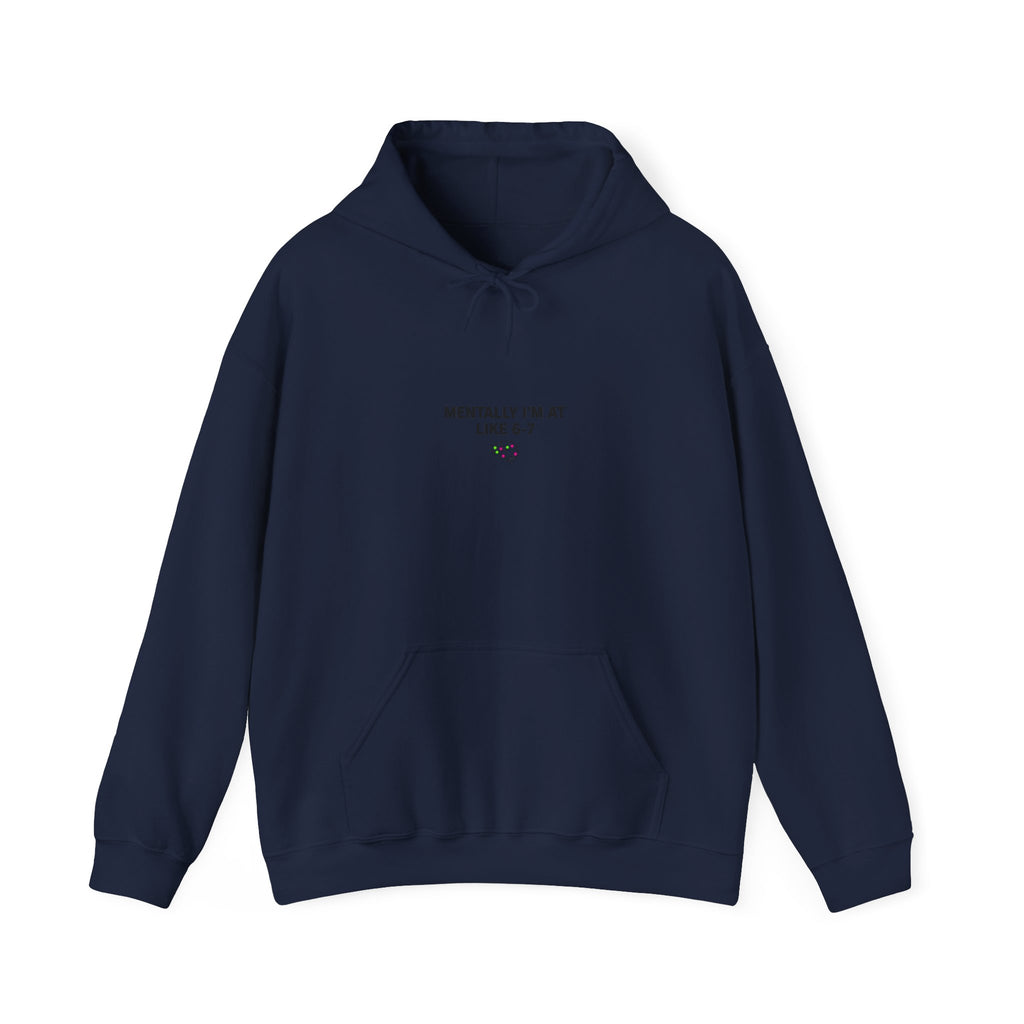 Mentally I’m at Like 6-7 Hoodie | 67 shirt, absurdist humor, minimalist meme